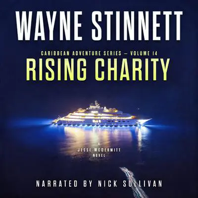Rising Charity: A Jesse McDermitt Novel Audibook, by Wayne Stinnett