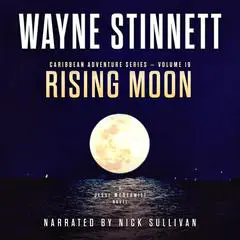 Rising Moon: A Jesse McDermitt Novel Audibook, by Wayne Stinnett