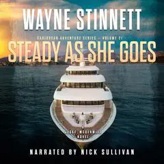 Steady As She Goes: A Jesse McDermitt Novel Audibook, by Wayne Stinnett