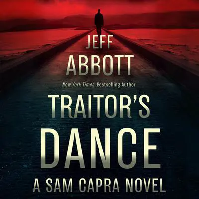 Traitor's Dance Audibook, by Jeff Abbott