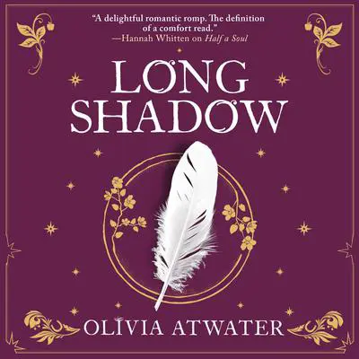 Longshadow Audibook, by Olivia Atwater