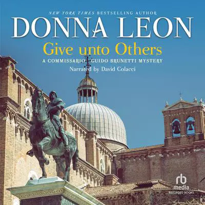 Give Unto Others Audibook, by Donna Leon