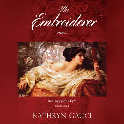 The Embroiderer Audibook, by Kathryn Gauci