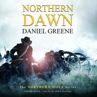 Northern Dawn Audibook, by Daniel Greene