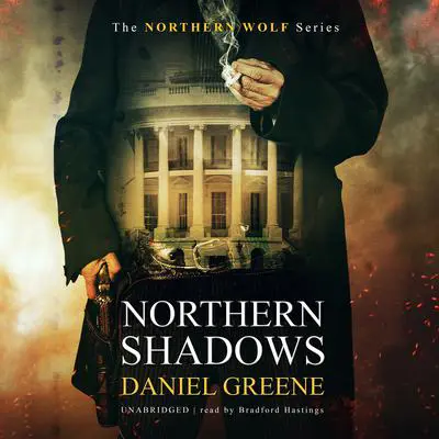 Northern Shadows Audibook, by Daniel Greene