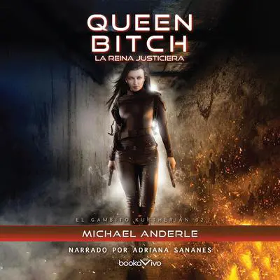 La reina justiciera Audibook, by Michael Anderle