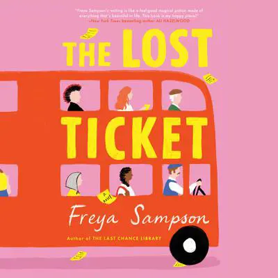 The Lost Ticket Audibook, by Freya Sampson