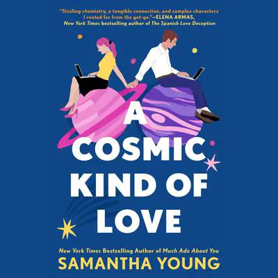 A Cosmic Kind of Love Audibook, by Samantha Young
