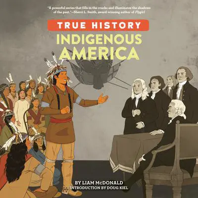 Indigenous America Audibook, by Liam McDonald