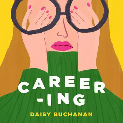 Careering Audibook, by Daisy Buchanan