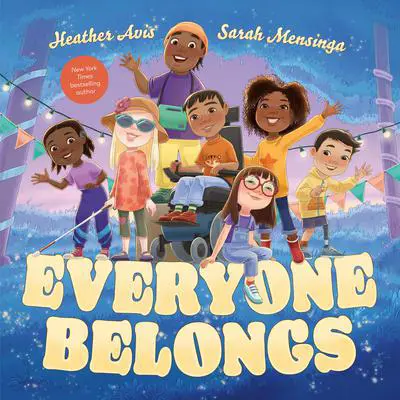 Everyone Belongs Audibook, by Heather Avis