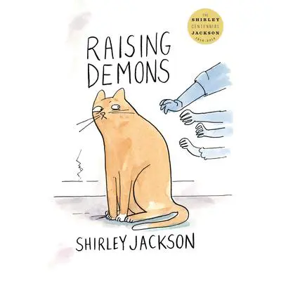 Raising Demons Audibook, by Shirley Jackson