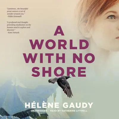 A World with No Shore Audibook, by Hélène Gaudy