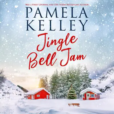 Jingle Bell Jam Audibook, by Pamela M. Kelley