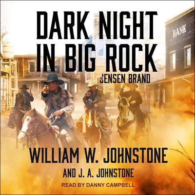 Dark Night in Big Rock Audibook, by William W. Johnstone