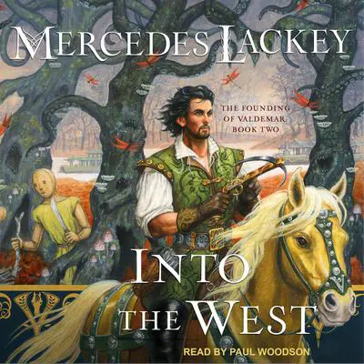 Into the West Audibook, by Mercedes Lackey