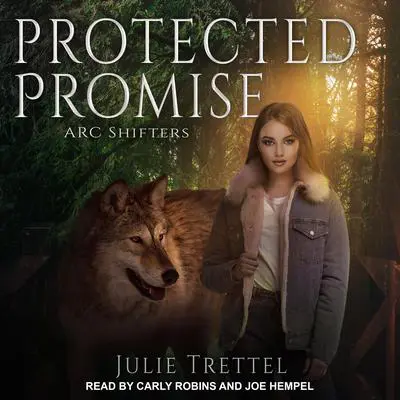 Protected Promise Audibook, by Julie Trettel