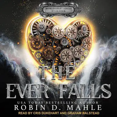 The Ever Falls Audibook, by Robin D. Mahle