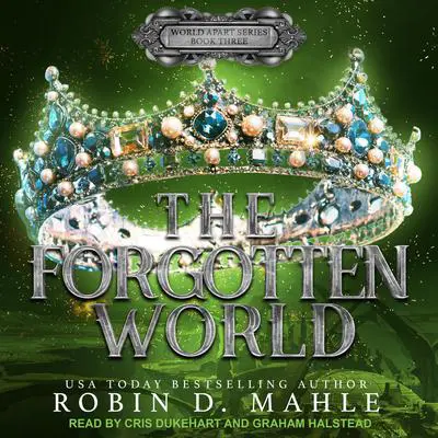 The Forgotten World Audibook, by Robin D. Mahle