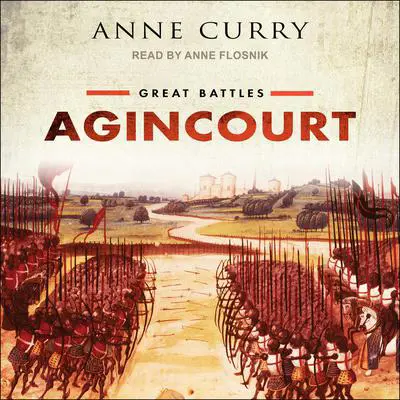 Agincourt Audibook, by Anne Curry