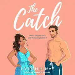 The Catch Audibook, by Lauren H. Mae