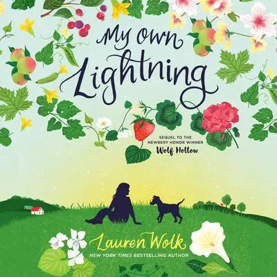 My Own Lightning Audibook, by Lauren Wolk