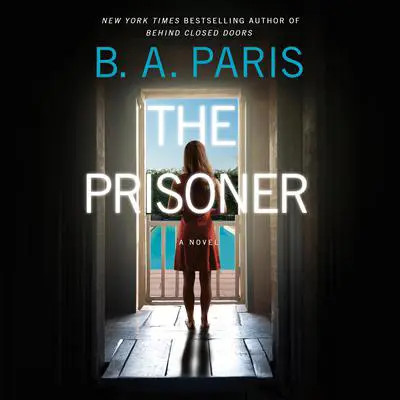 The Prisoner Audibook, by B. A. Paris