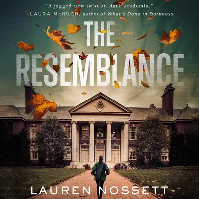 The Resemblance: A Novel Audibook, by Lauren Nossett