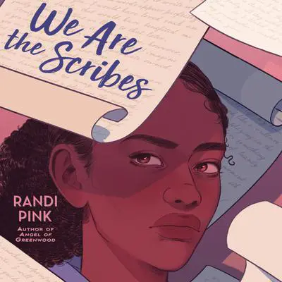 We Are the Scribes Audibook, by Randi Pink