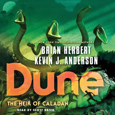 Dune: The Heir of Caladan Audibook, by Kevin J. Anderson