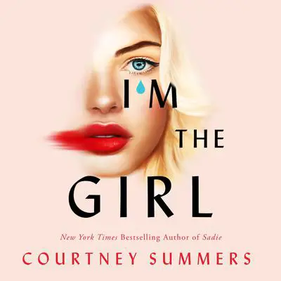 I'm the Girl Audibook, by Courtney Summers