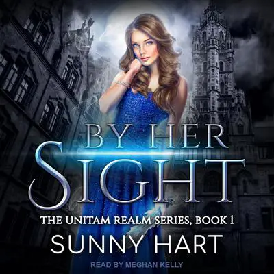 By Her Sight Audibook, by Sunny Hart