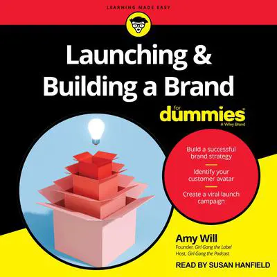 Launching & Building A Brand For Dummies Audibook, by Amy Will