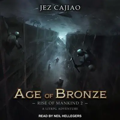 Age of Bronze Audibook, by Jez Cajiao