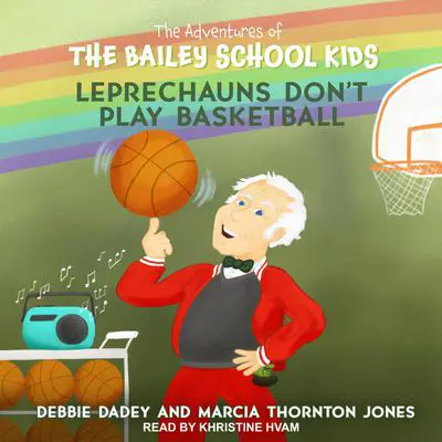 Leprechauns Don't Play Basketball Audibook, by Debbie Dadey