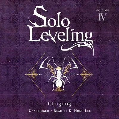 Solo Leveling, Vol. 4 Audibook, by Chugong 
