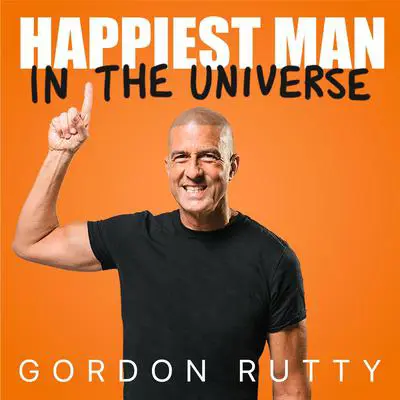 The Happiest Man In The Universe Audibook, by Gordon Rutty