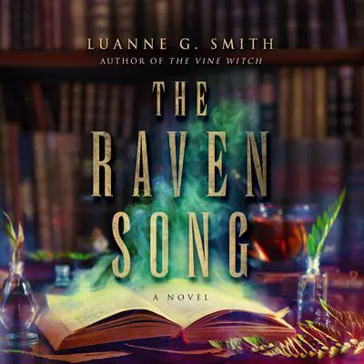 The Raven Song Audibook, by Luanne G. Smith