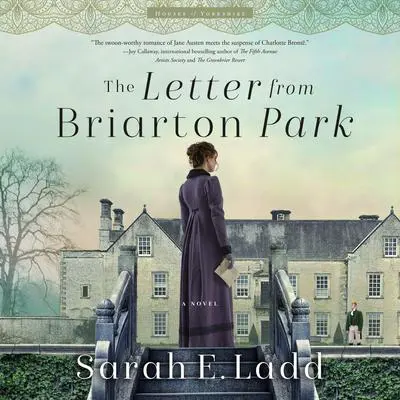The Letter from Briarton Park Audibook, by Sarah E. Ladd