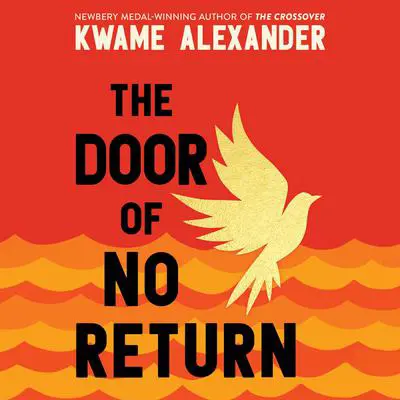 The Door of No Return Audibook, by Kwame Alexander