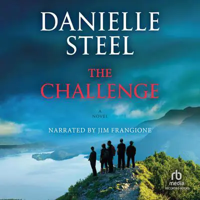 The Challenge: A Novel Audibook, by Danielle Steel