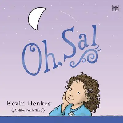 Oh, Sal Audibook, by Kevin Henkes
