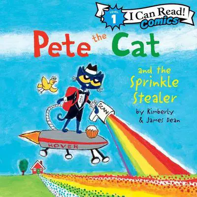 Pete the Cat and the Sprinkle Stealer Audibook, by James Dean