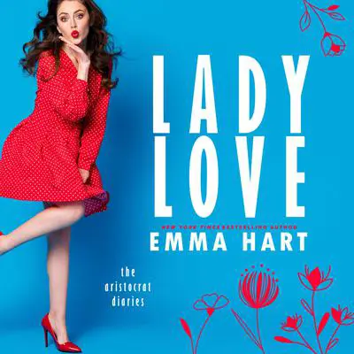 Lady Love Audibook, by Emma Hart