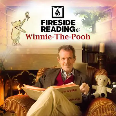 Fireside Reading of Winnie-the-Pooh Audibook, by A. A. Milne