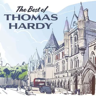 The Best of Thomas Hardy Audibook, by Thomas Hardy