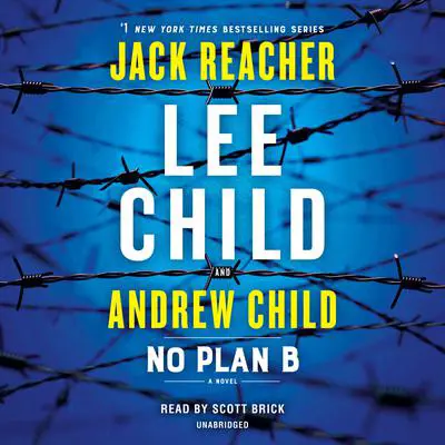 No Plan B: A Jack Reacher Novel Audibook, by Lee Child