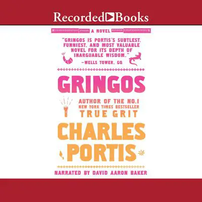 Gringos Audibook, by Charles Portis
