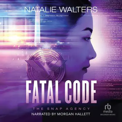 Fatal Code Audibook, by Natalie Walters
