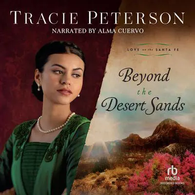 Beyond the Desert Sands Audibook, by Tracie Peterson